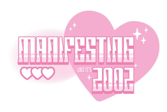 Manifesting Like It’s 2002: A Nostalgic Font for Dreamers